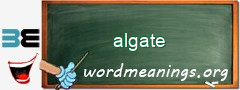WordMeaning blackboard for algate